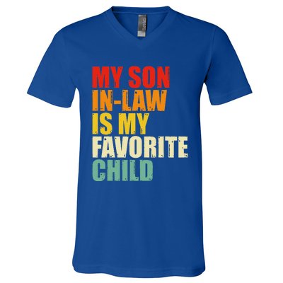 My Son In Law Is My Favorite Child V-Neck T-Shirt