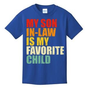 My Son In Law Is My Favorite Child Kids T-Shirt