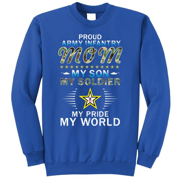 My Son Is A Soldier Hero Proud Army Infantry Mom Funny Gift Sweatshirt