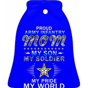 My Son Is A Soldier Hero Proud Army Infantry Mom Funny Gift Ceramic Bell Ornament