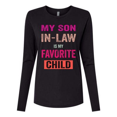 My Soninlaw Is My Favorite Child Family Humor Dad Mom Womens Cotton Relaxed Long Sleeve T-Shirt