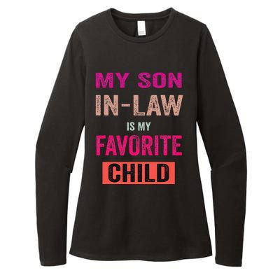 My Soninlaw Is My Favorite Child Family Humor Dad Mom Womens CVC Long Sleeve Shirt