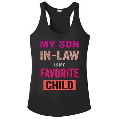 My Soninlaw Is My Favorite Child Family Humor Dad Mom Ladies PosiCharge Competitor Racerback Tank