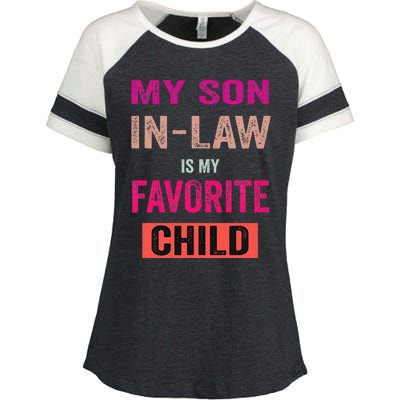 My Soninlaw Is My Favorite Child Family Humor Dad Mom Enza Ladies Jersey Colorblock Tee