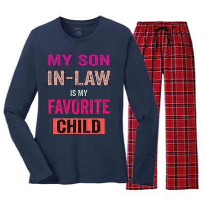 My Soninlaw Is My Favorite Child Family Humor Dad Mom Women's Long Sleeve Flannel Pajama Set 