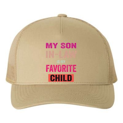 My Soninlaw Is My Favorite Child Family Humor Dad Mom Yupoong Adult 5-Panel Trucker Hat