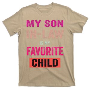 My Soninlaw Is My Favorite Child Family Humor Dad Mom T-Shirt