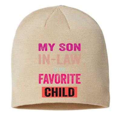 My Soninlaw Is My Favorite Child Family Humor Dad Mom Sustainable Beanie