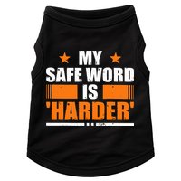 My Safeword Is Harder Inappropriate Doggie Tank