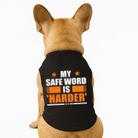 My Safeword Is Harder Inappropriate Doggie Tank
