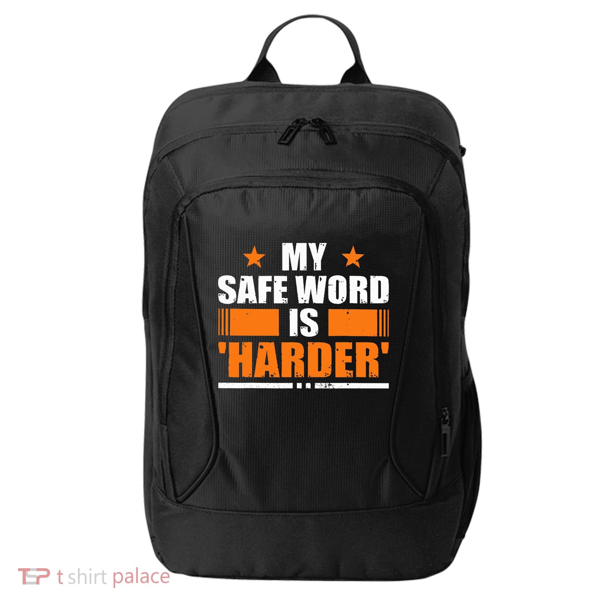 My Safeword Is Harder Inappropriate City Backpack