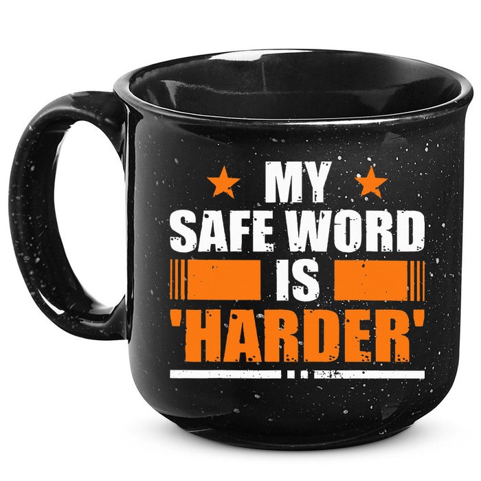 My Safeword Is Harder Inappropriate 15oz Campfire Ceramic Mug