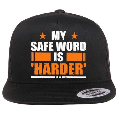 My Safeword Is Harder Inappropriate Flatbill Hat