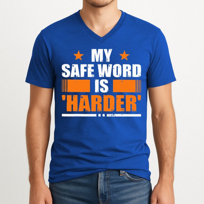 My Safeword Is Harder Inappropriate V-Neck T-Shirt