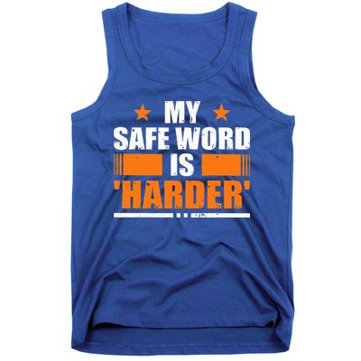 My Safeword Is Harder Inappropriate Tank Top