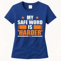 My Safeword Is Harder Inappropriate Womens T-Shirt