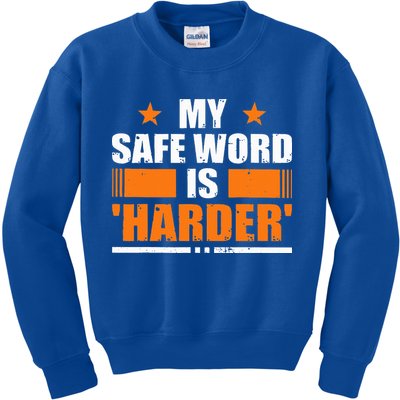 My Safeword Is Harder Inappropriate Kids Sweatshirt