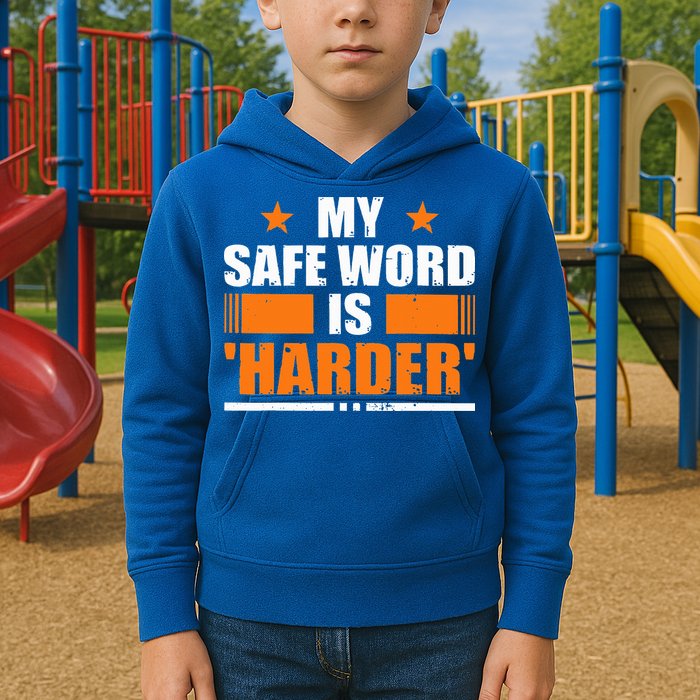 My Safeword Is Harder Inappropriate Kids Hoodie