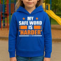 My Safeword Is Harder Inappropriate Kids Hoodie