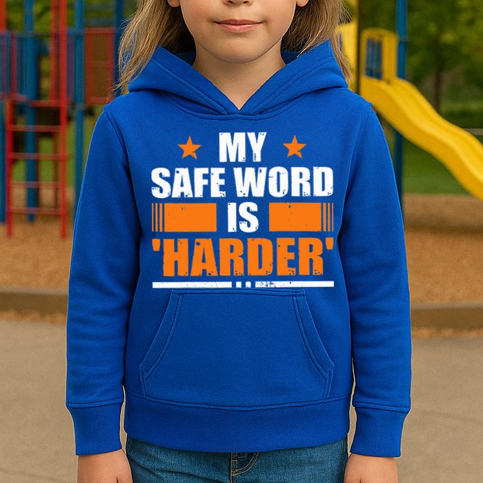 My Safeword Is Harder Inappropriate Kids Hoodie