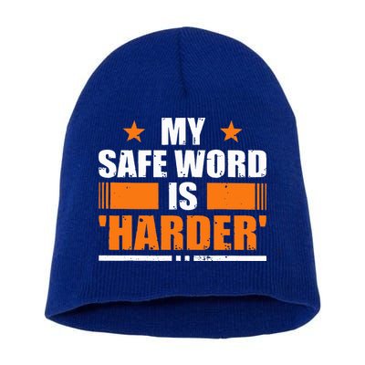 My Safeword Is Harder Inappropriate Short Acrylic Beanie