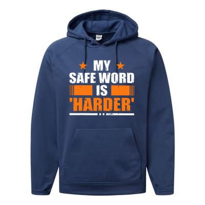 My Safeword Is Harder Inappropriate Performance Fleece Hoodie