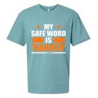 My Safeword Is Harder Inappropriate Sueded Cloud Jersey T-Shirt
