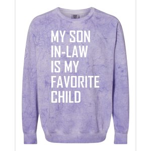 My Son In Law Is My Favorite Funny Family Gift Colorblast Crewneck Sweatshirt