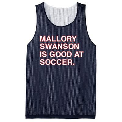 Mallory Swanson Is Good At Soccer Mesh Reversible Basketball Jersey Tank