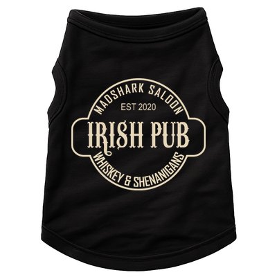 Madshark Saloon Irish Pub Whiskey & Shenanigans Doggie Tank