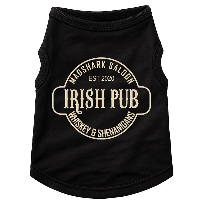 Madshark Saloon Irish Pub Whiskey & Shenanigans Doggie Tank