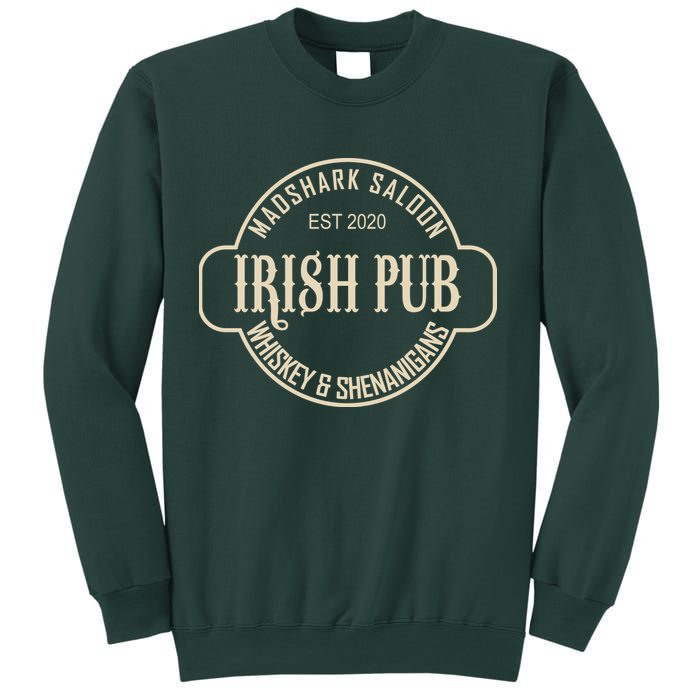 Madshark Saloon Irish Pub Whiskey & Shenanigans Sweatshirt