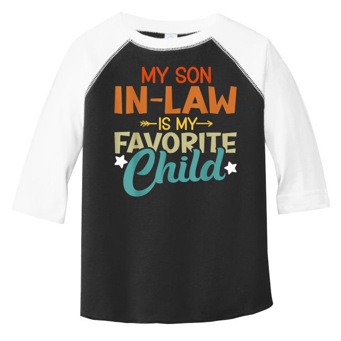 My Son-In-Law Is My Favorite Child Family Humor Dad Mom Toddler Fine Jersey T-Shirt