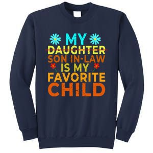 My Son Inlaw Is My Favorite Child Funny Replaced Daughter Sweatshirt