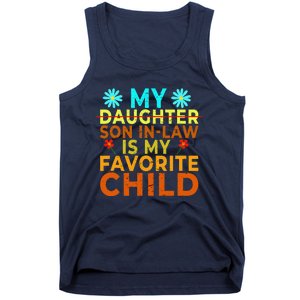 My Son Inlaw Is My Favorite Child Funny Replaced Daughter Tank Top