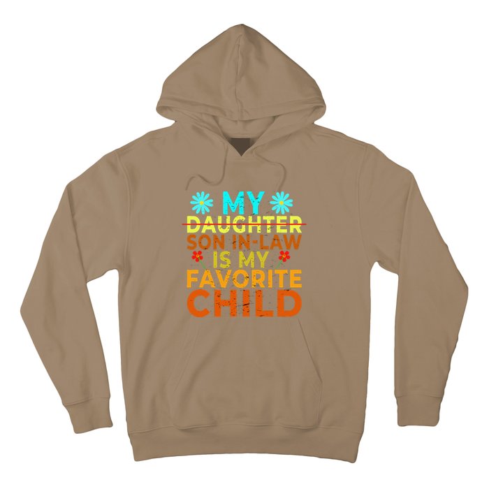 My Son Inlaw Is My Favorite Child Funny Replaced Daughter Hoodie