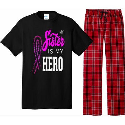 My Sister Is My Hero Breast Cancer Awareness Month Pajama Set