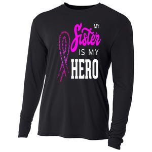 My Sister Is My Hero Breast Cancer Awareness Month Cooling Performance Long Sleeve Crew