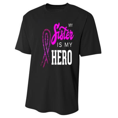 My Sister Is My Hero Breast Cancer Awareness Month Performance Sprint T-Shirt