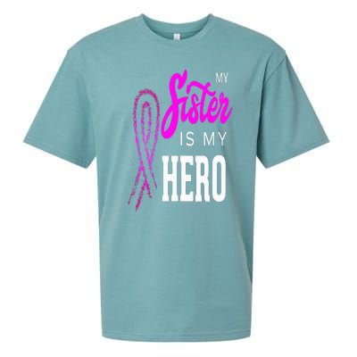 My Sister Is My Hero Breast Cancer Awareness Month Sueded Cloud Jersey T-Shirt