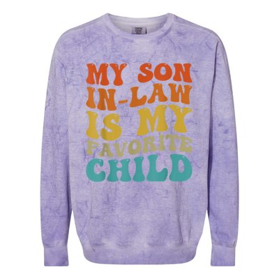 My Son In Law Is My Favorite Child Funny Family Humor Groovy Colorblast Crewneck Sweatshirt