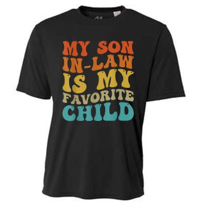 My Son In Law Is My Favorite Child Funny Family Humor Groovy Cooling Performance Crew T-Shirt