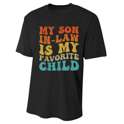 My Son In Law Is My Favorite Child Funny Family Humor Groovy Performance Sprint T-Shirt