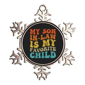 My Son In Law Is My Favorite Child Funny Family Humor Groovy Metallic Star Ornament