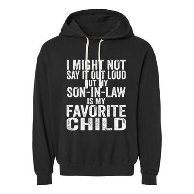 My Son In Law Is My Favorite Child Funny Family Humor Retro Garment-Dyed Fleece Hoodie