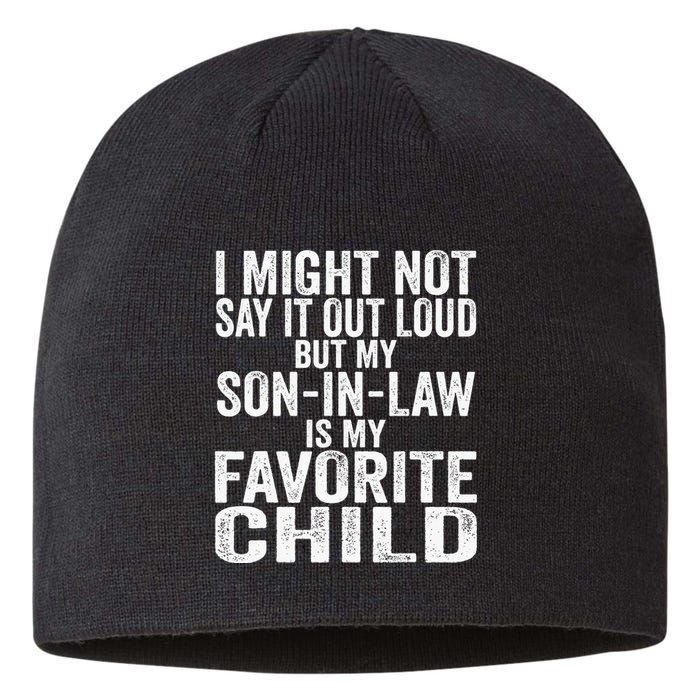 My Son In Law Is My Favorite Child Funny Family Humor Retro Sustainable Beanie