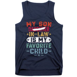 My Son In Law Is My Favorite Child Funny Replaced Daughter (29) Tank Top