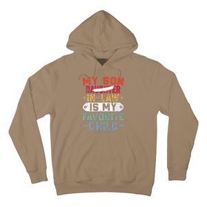 My Son In Law Is My Favorite Child Funny Replaced Daughter (29) Hoodie