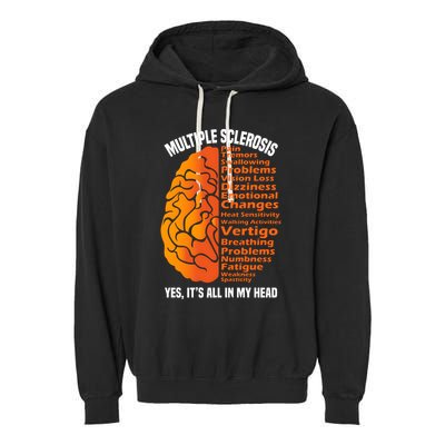 Multiple Sclerosis ItS All In My Head Garment-Dyed Fleece Hoodie
