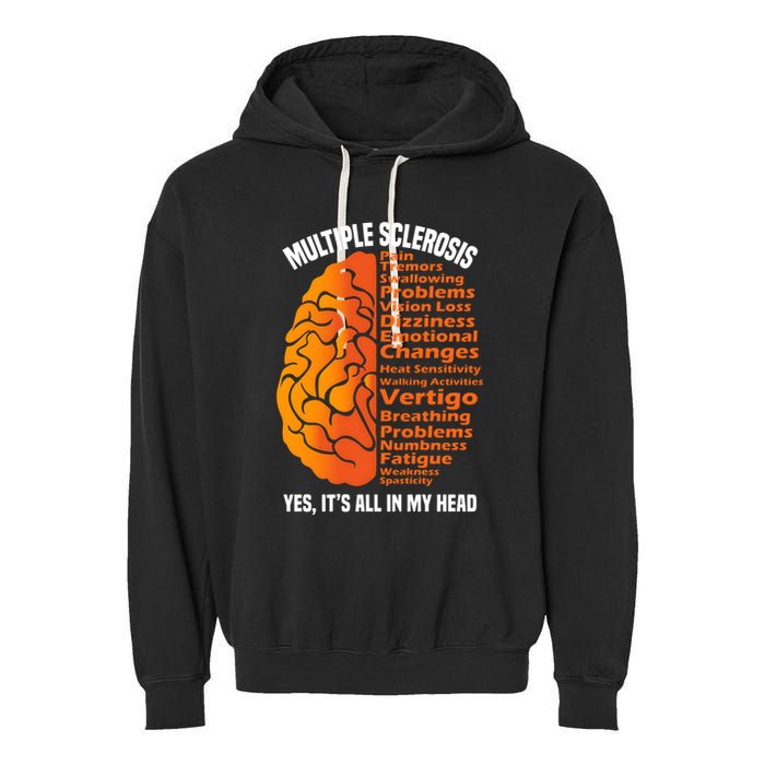 Multiple Sclerosis ItS All In My Head Garment-Dyed Fleece Hoodie